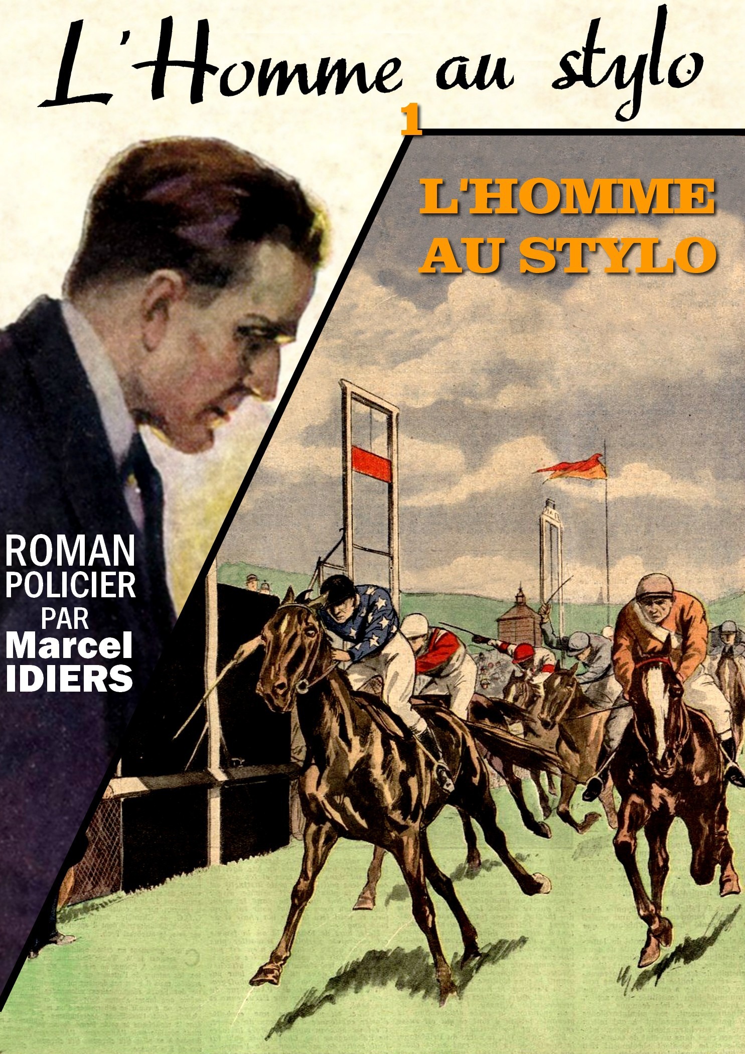 Couverture ebook de L'Homme au stylo, de Marcel Idiers