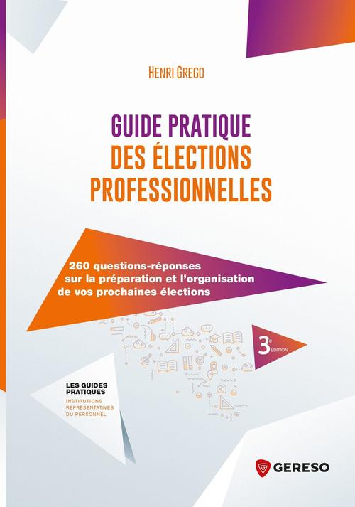 ebook cover of Guide pratique des élections professionnelles, by Henri GREGO