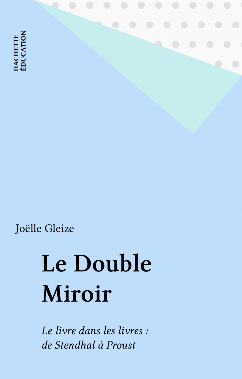 Couverture ebook de Le Double Miroir, de Joëlle Gleize