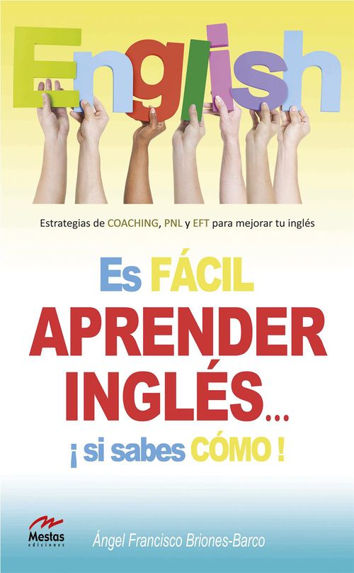 Couverture ebook de Es fácil aprender Inglés si sabes cómo, de Dr. Angel Briones Barco