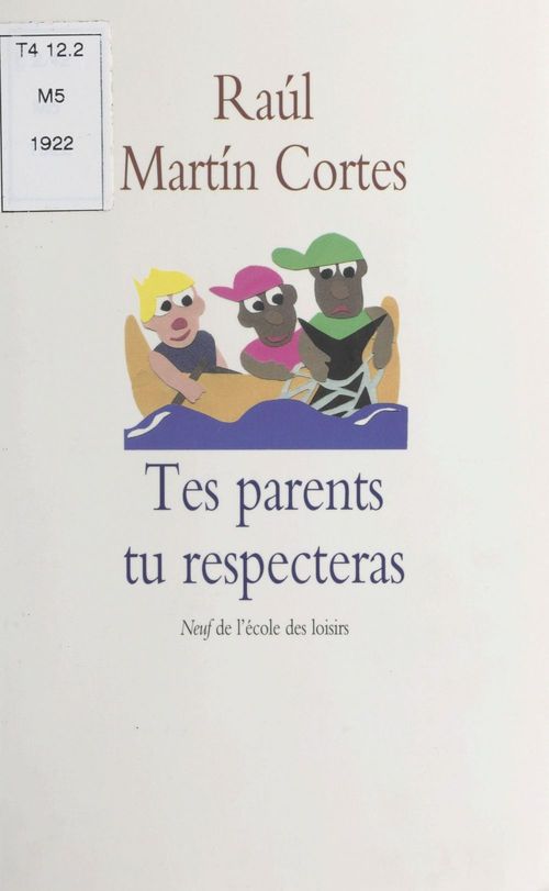 Couverture ebook de Tes parents tu respecteras, de Raul Martin Cortes