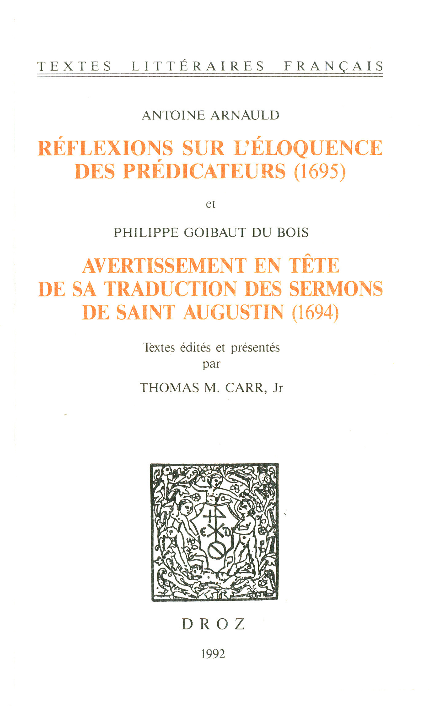 ebook cover of Réflexions sur l´éloquence des prédicateurs (1695) ; et Avertissement en tête de sa traduction des Sermons de saint Augustin (1694), by Arnauld Antoine