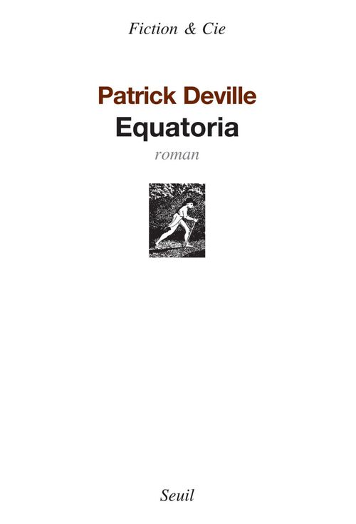 ebook cover of Equatoria, by Patrick Deville