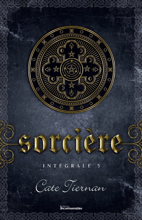 ebook cover of Sorcière - Intégrale 5 (Livre 13, 14 et 15), by Cate Tiernan