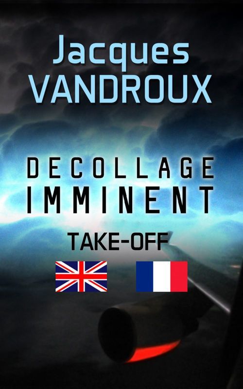 ebook cover of DECOLLAGE IMMINENT - TAKE OFF!, by Jacques Vandroux