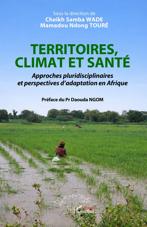Couverture ebook de Territoires, climat et santé, de Collectif, Cheikh Samba Wade, Mamadou Ndong Touré