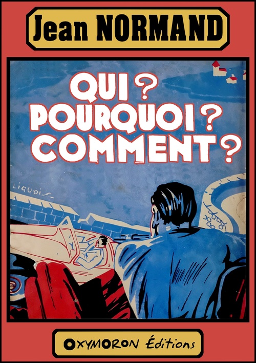 ebook cover of Qui ? Pourquoi ? Comment ?, by Jean Normand