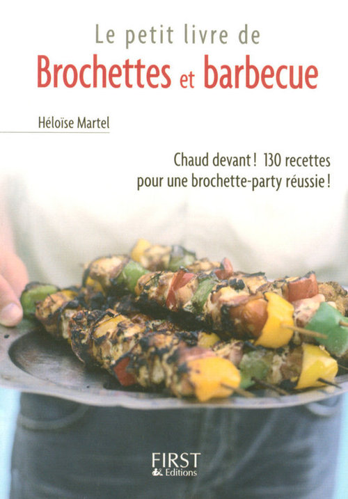 Couverture ebook de Le petit livre de - brochettes et barbecue, de Héloïse Martel