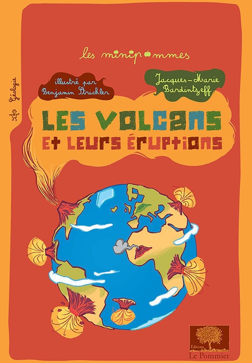 Couverture ebook de Les Volcans et leurs éruptions, de Jacques-Marie Bardintzeff