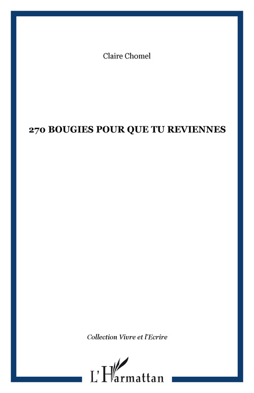 ebook cover of 270 bougies pour que tu reviennes, by Chomel Claire