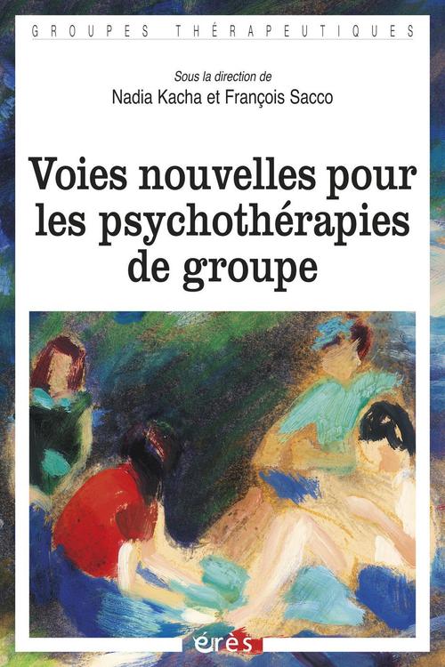 Couverture ebook de Voies nouvelles pour les psychothérapies de groupe, de Collectif