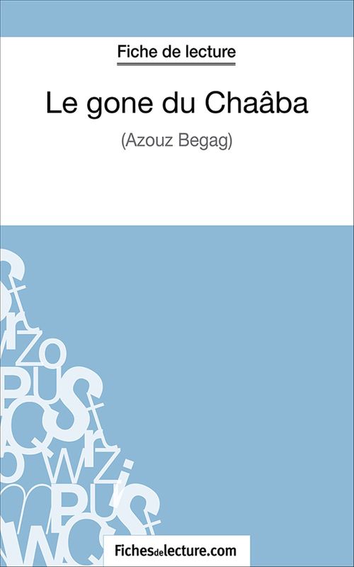 ebook cover of Le gone du Chaâba, by Fichesdelecture.Com, Vanessa Grosjean