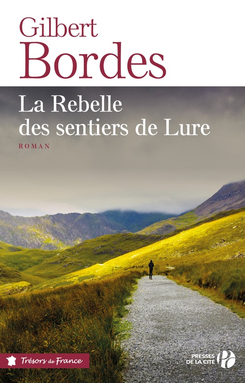 Couverture ebook de La rebelle des sentiers de Lure, de Gilbert Bordes