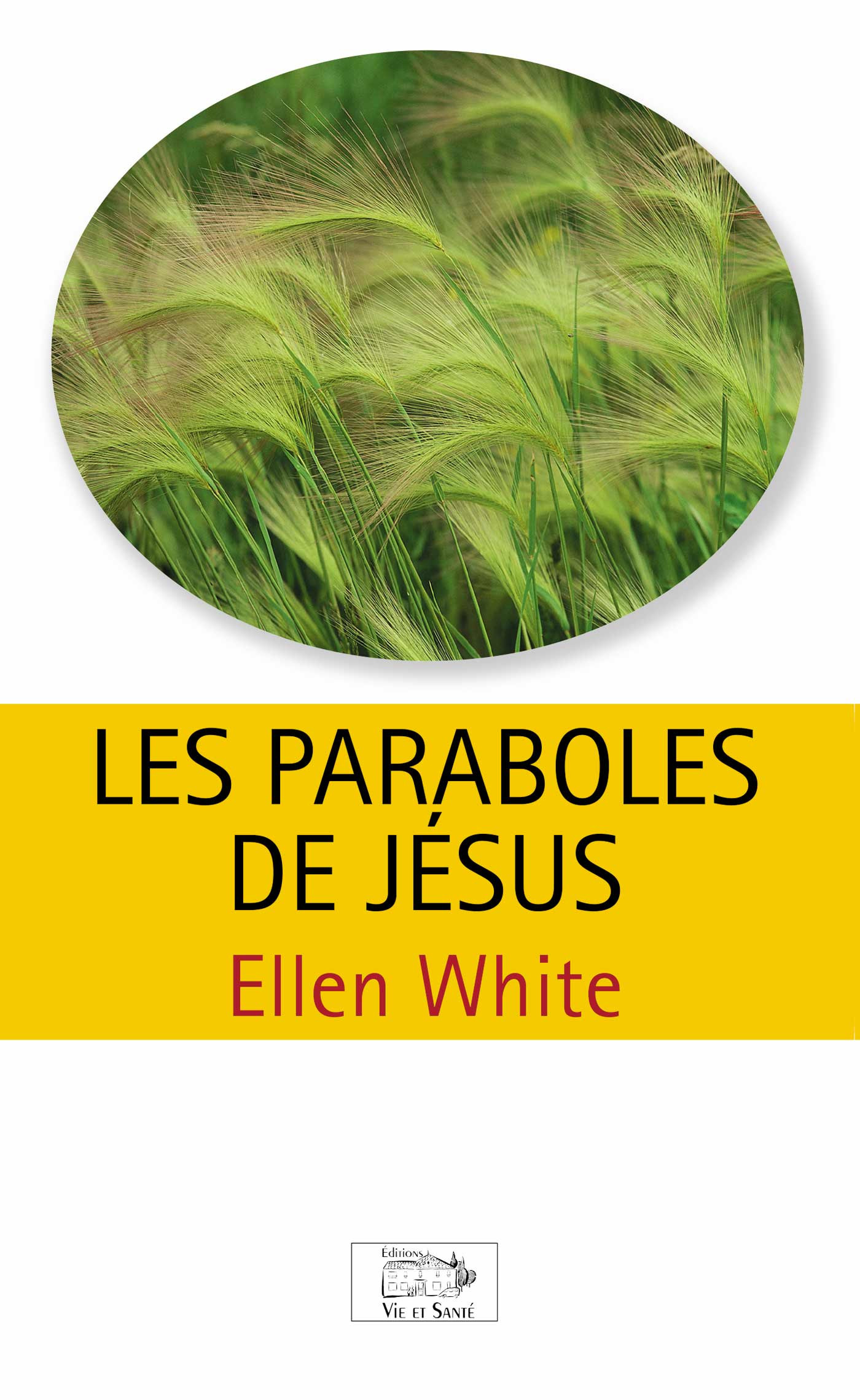 Couverture ebook de Les paraboles de Jésus, de Ellen G. White