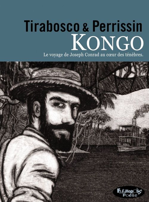 ebook cover of Kongo. Le ténébreux voyage de Józef Teodor Konrad Korzeniowski, by Christian Perrissin, Tom Tirabosco