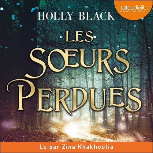 Couverture audiobook de Les Soeurs perdues, de Holly Black