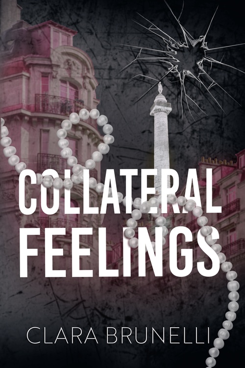 Couverture ebook de Collateral Feelings, de Clara Brunelli, CB Publishing