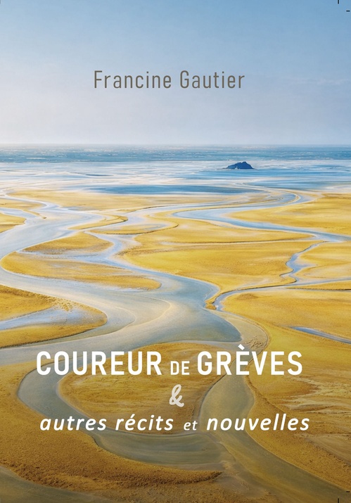 ebook cover of Coureur de grèves & autres récits et nouvelles, by Francine Gautier