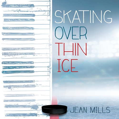 audiobook cover of Skating Over Thin Ice, by Jean Mills