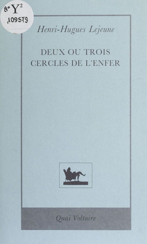 Couverture ebook de Deux ou trois cercles de l'enfer, de Henri-hugues Lejeune