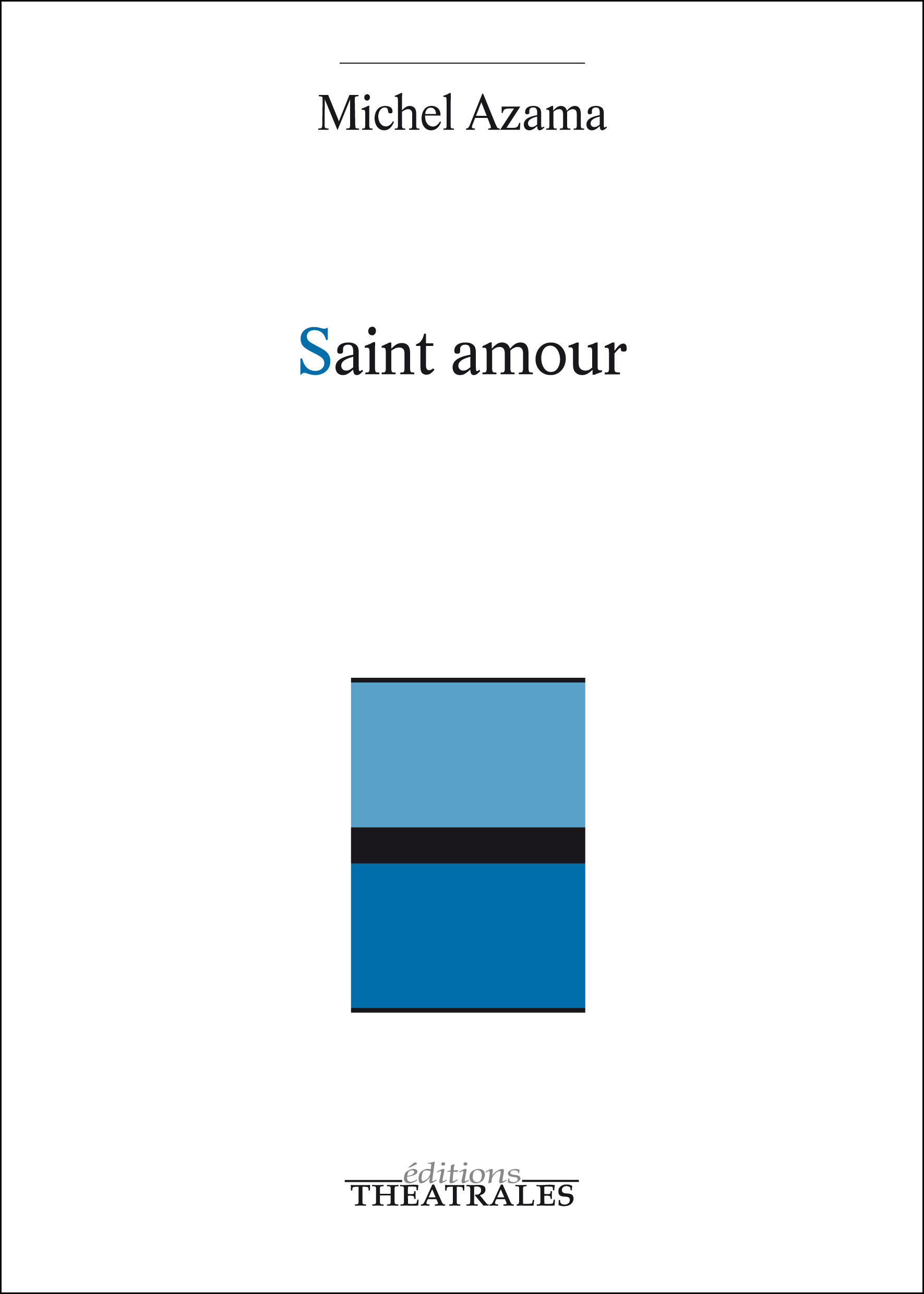 Couverture ebook de Saint Amour, de Michel Azama