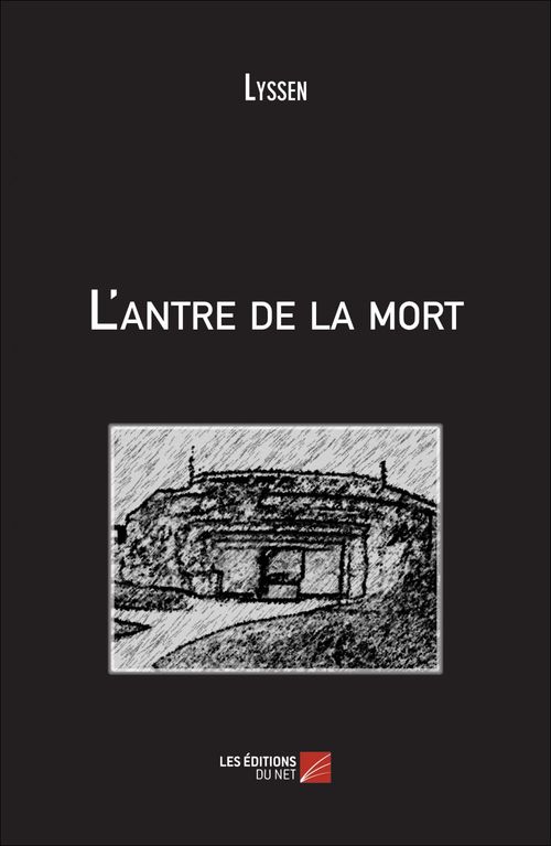 Couverture ebook de L'antre de la mort, de Lyssen