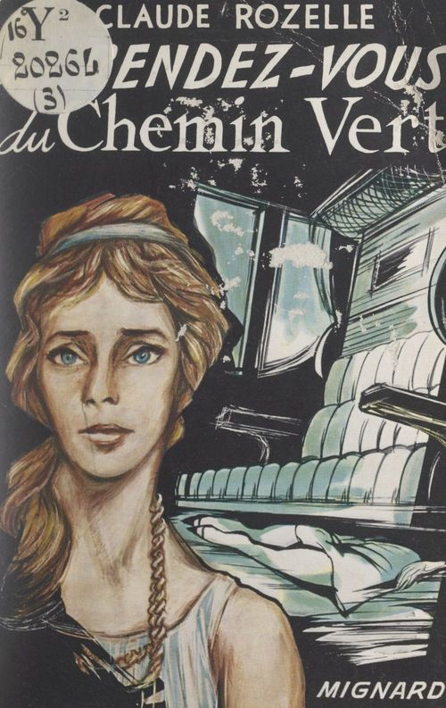 Couverture ebook de Les rendez-vous du chemin vert, de Claude Rozelle