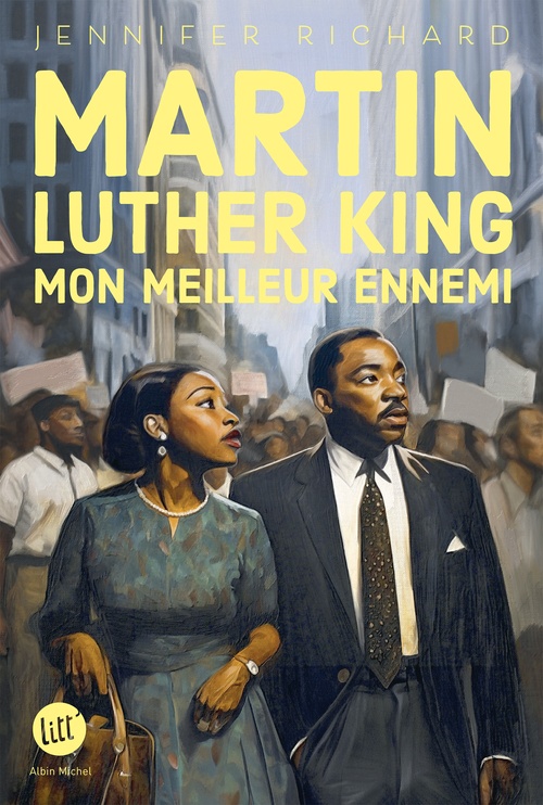 Couverture ebook de Martin Luther King, mon meilleur ennemi, de Jennifer Richard