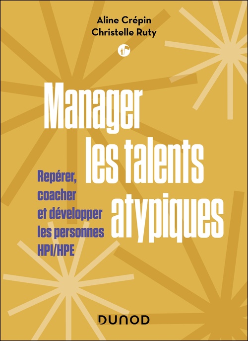 Couverture ebook de Manager les talents atypiques, de Aline Crepin, Christelle Ruty