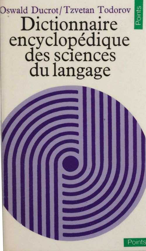 ebook cover of Dictionnaire encyclopédique des sciences du langage, by Oswald Ducrot, Tzvetan Todorov