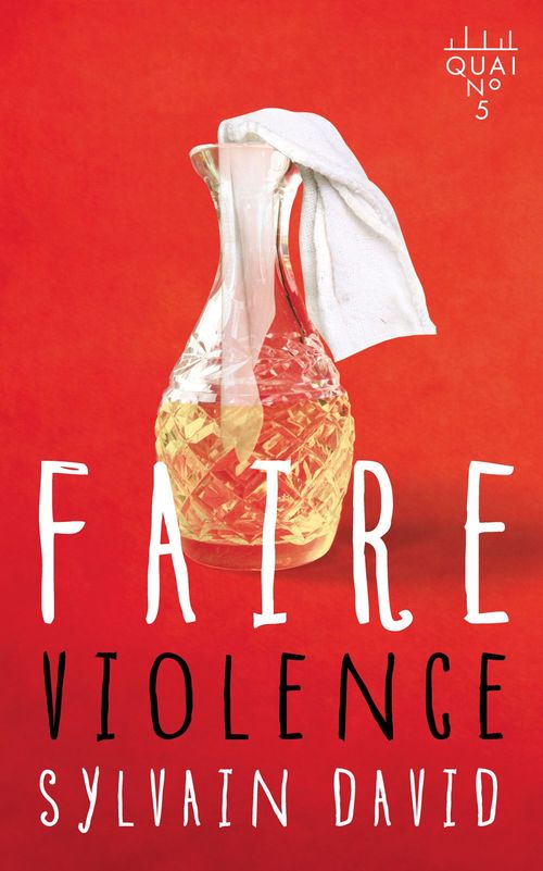 ebook cover of Faire violence, by David Sylvain