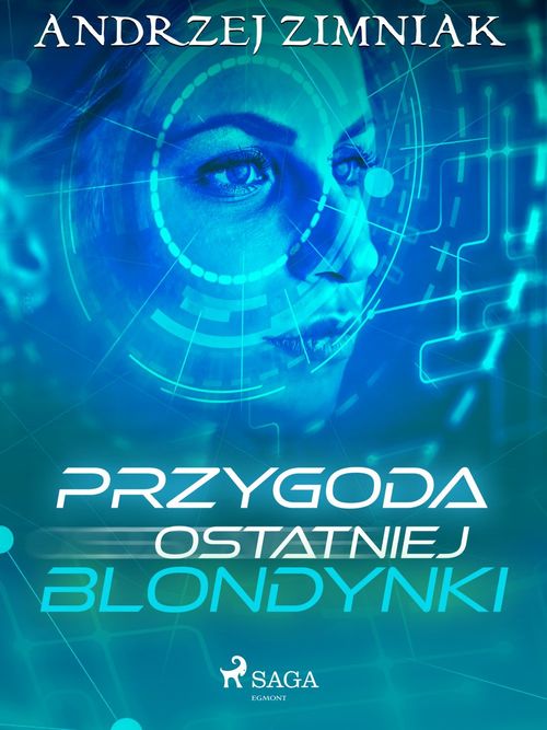 Couverture ebook de Przygoda ostatniej blondynki, de Andrzej Zimniak