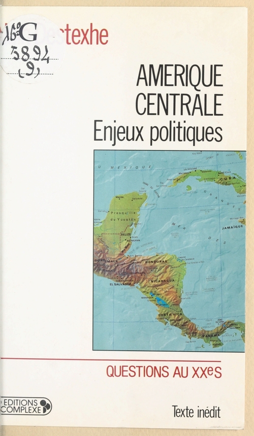 ebook cover of Amérique centrale : Enjeux politiques, by Destexhe