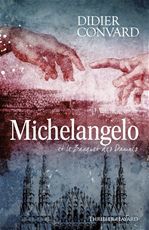 Couverture ebook de Michelangelo et le banquet des damnés, de Didier Convard
