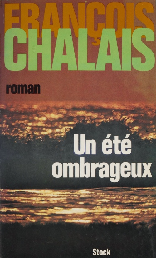 Couverture ebook de Un été ombrageux, de Francois Chalais