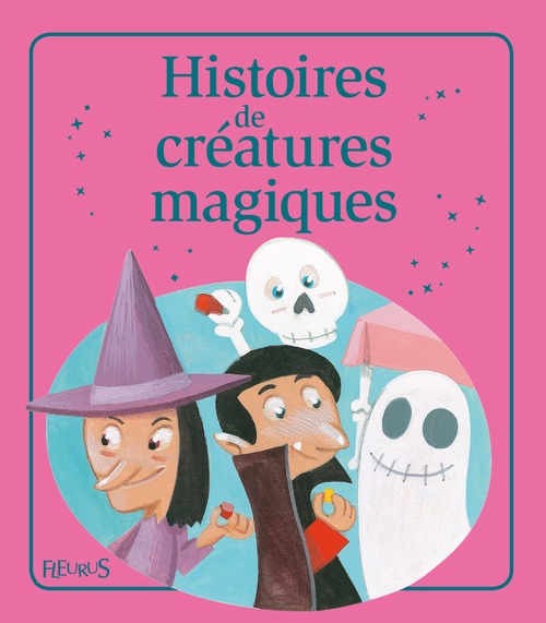 Couverture ebook de Histoires de créatures magiques, de Eleonore Cannone, Emmanuelle Lepetit, Juliette Saumande, Katherine Quenot, Nathalie Somers