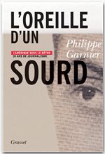 ebook cover of L'oreille d'un sourd, by Philippe Garnier