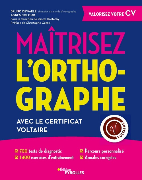 ebook cover of Maîtrisez l'orthographe avec le Certificat Voltaire, by Agnès Colomb, Bruno Dewaele