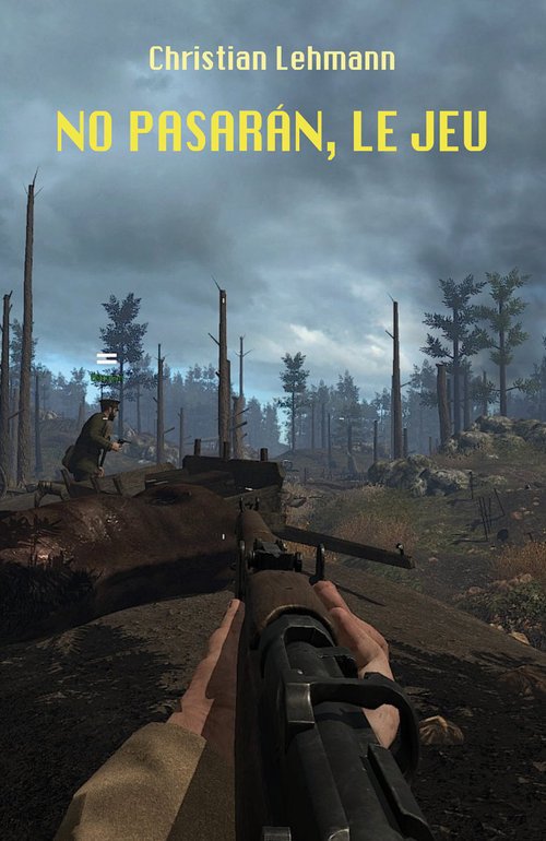 Couverture ebook de No pasaran, le jeu, de Lehmann Christian