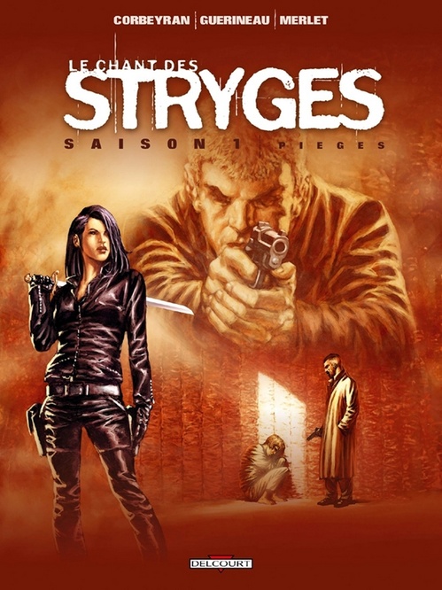Couverture ebook de Le Chant des Stryges Saison 1 T02 - Pièges, de Eric Corbeyran, Richard Guérineau