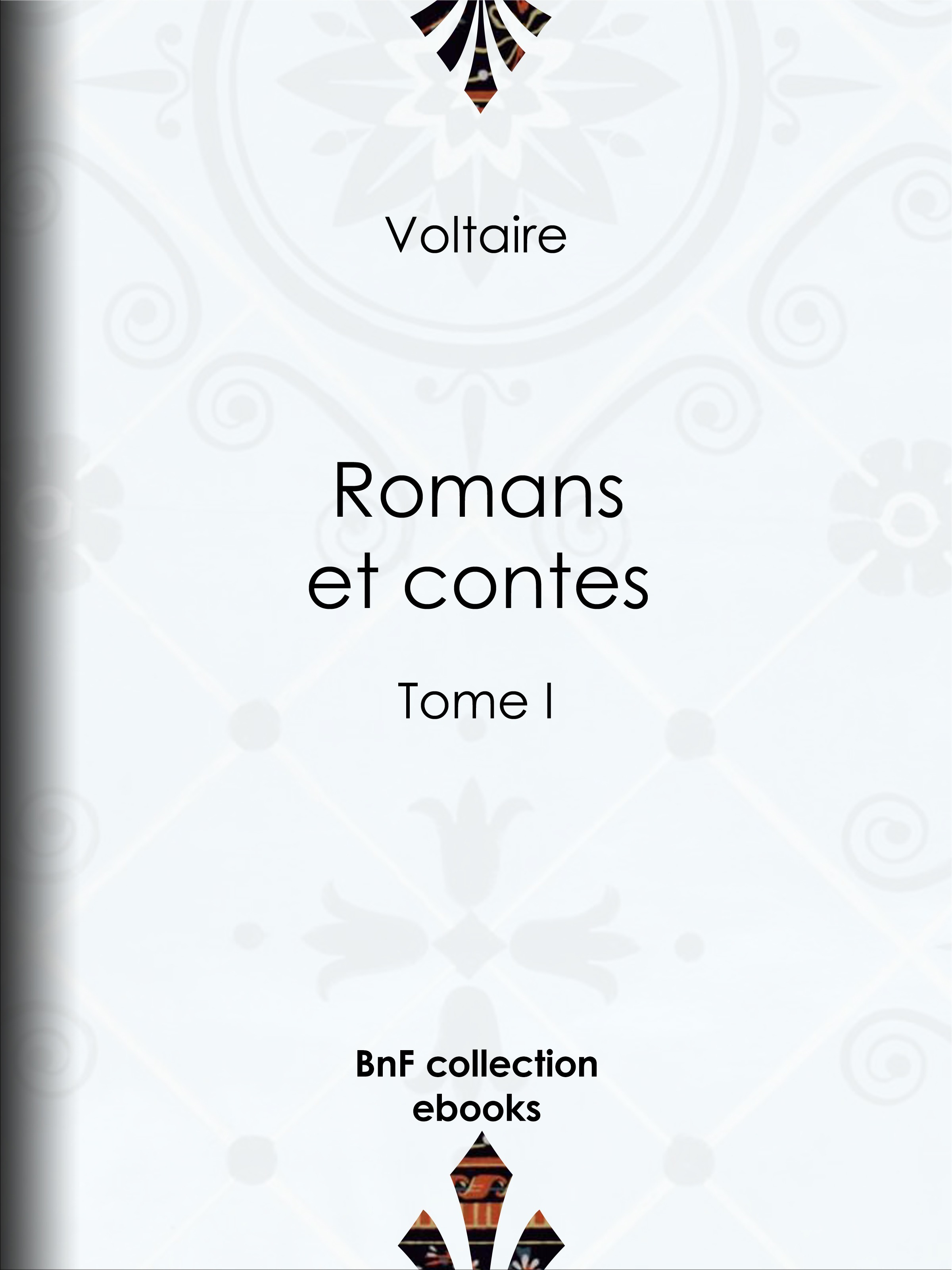 ebook cover of Romans et contes, by Jacques Bainville, Voltaire