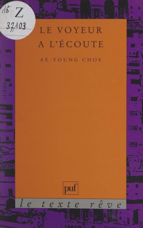 ebook cover of Le voyeur à l'écoute, by Ae-Young Choe