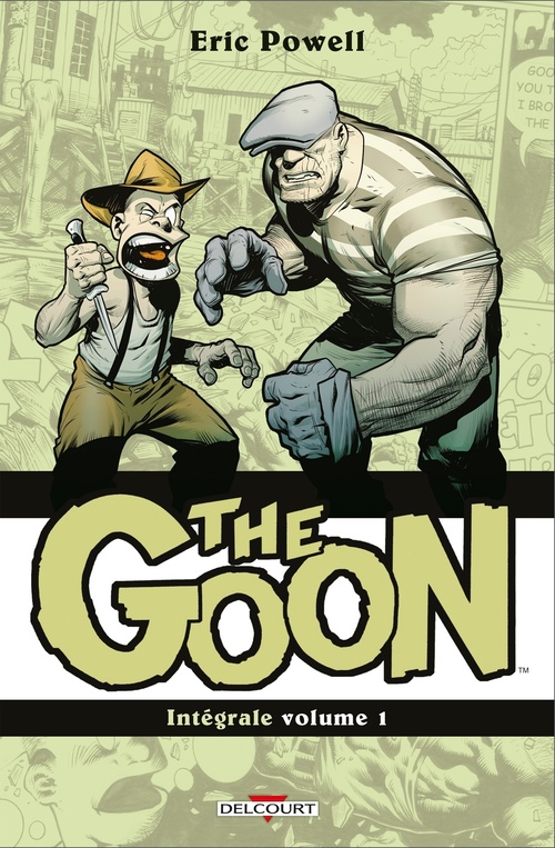 ebook cover of The Goon - Intégrale volume I, by Eric Powell
