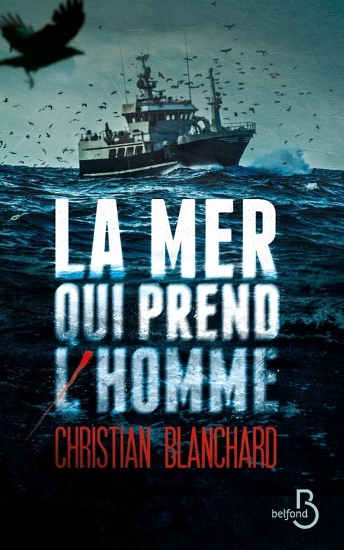 ebook cover of La mer qui prend l'homme, by Christian Blanchard