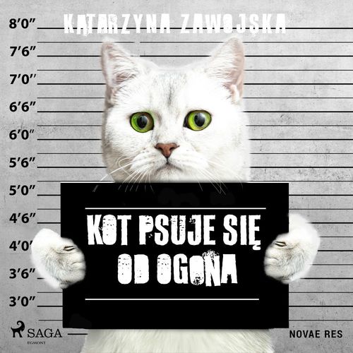 Couverture audiobook de Kot psuje sie od ogona, de Katarzyna Zawojska