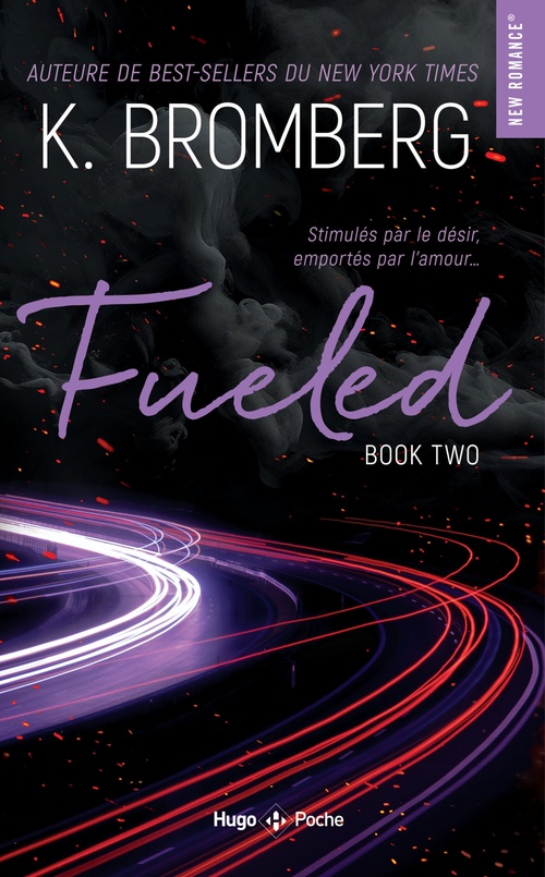 ebook cover of Fueled Driven T02 - Nouvelle Edition, by K. Bromberg