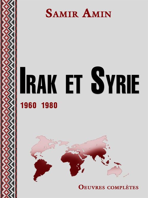 ebook cover of Irak et Syrie 1960-1980, by Samir Amin
