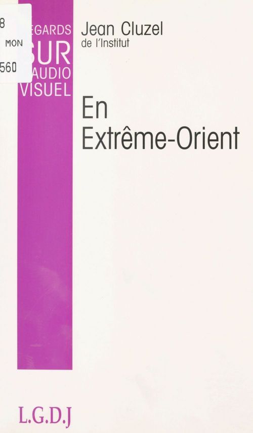 Couverture ebook de Regards sur l'audiovisuel (10) : En Extrême-Orient, de Jean Cluzel