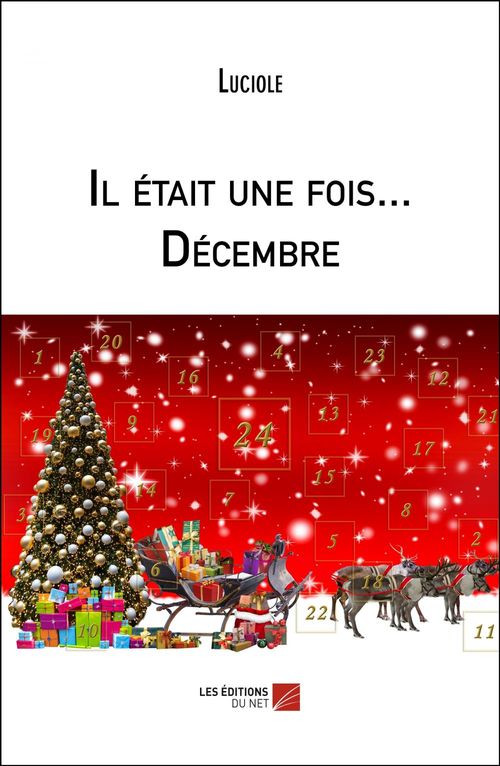 Couverture ebook de Il était une fois... Décembre, de Luciole