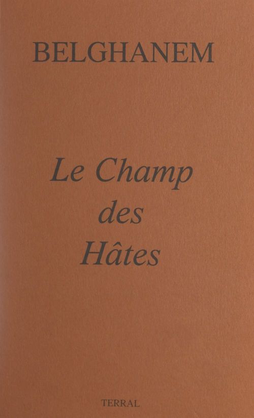 Couverture ebook de Le champ des hâtes, de Belghanem